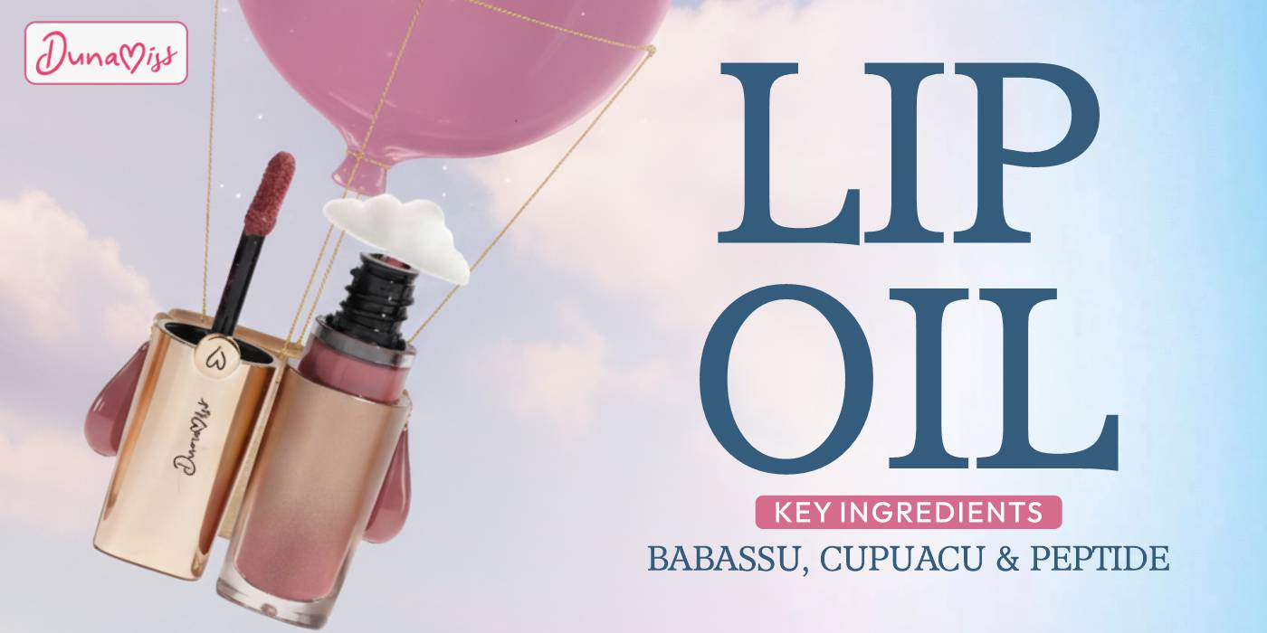 Lip Oil Key Ingredients: Babassu, Cupuaçu, and Peptide