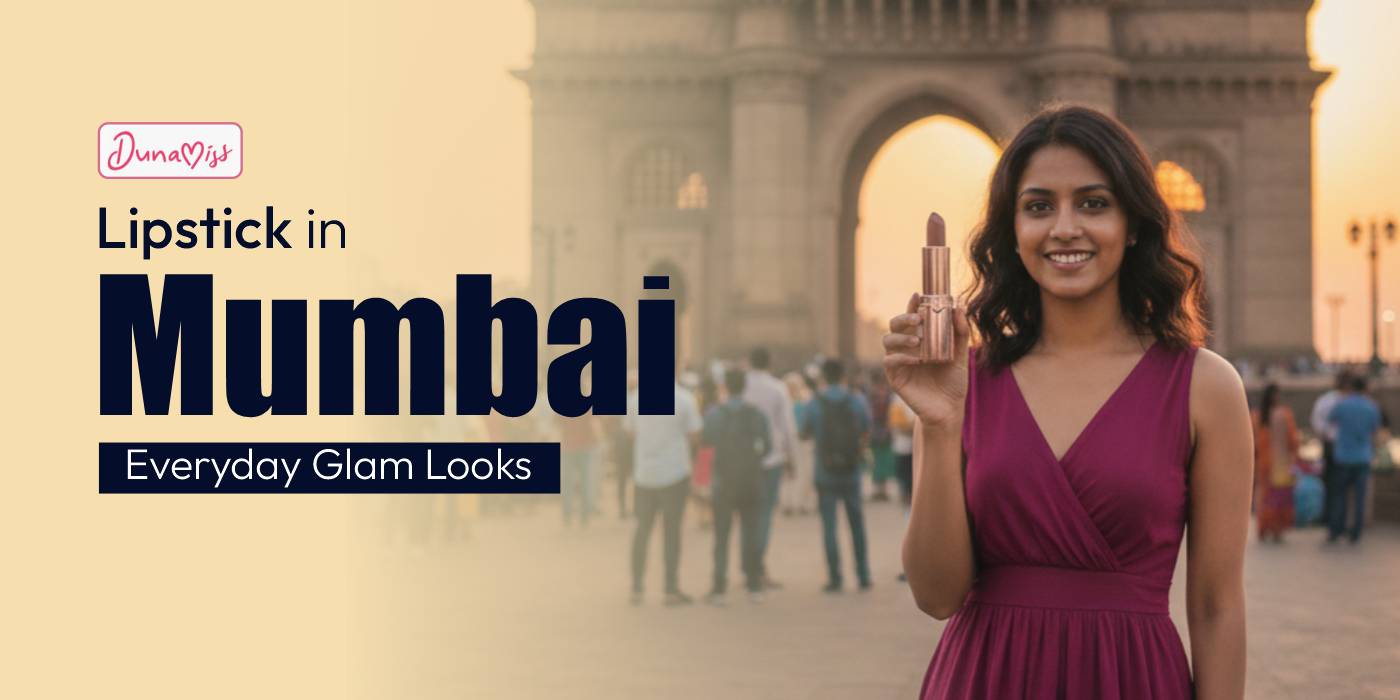 Lipstick for Women in Mumbai: The Ultimate Guide to Everyday Glam