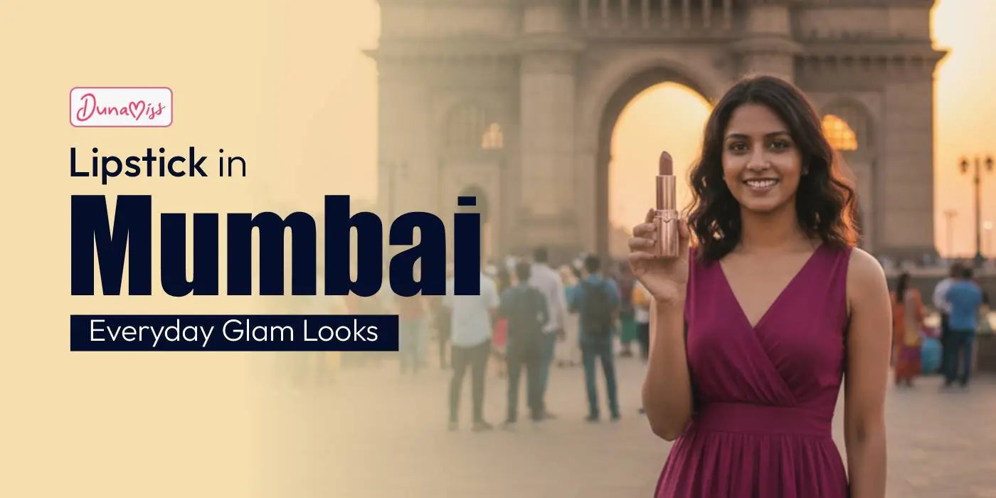 Lipstick for Women in Mumbai: The Ultimate Guide to Everyday Glam - Dunamiss Cosmetics